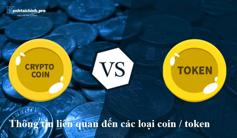 Thông tin liên quan đến các loại coin / token 